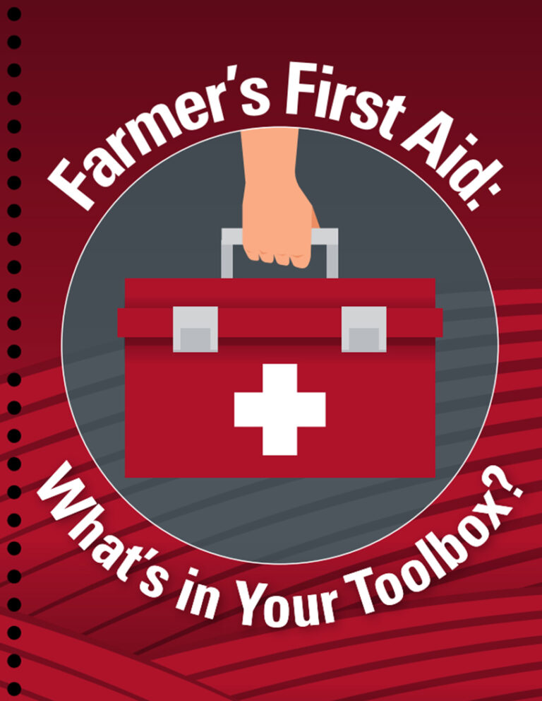 Farmer’s First Aid: What’s in your Toolbox?
