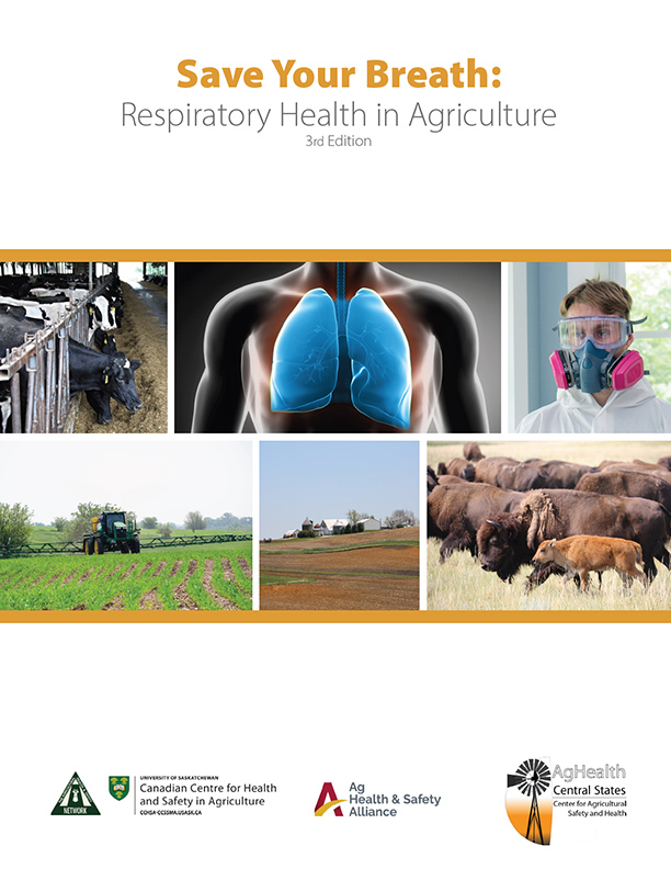 Save Your Breath: Respiratory Health in Agriculture 3rd Edition
