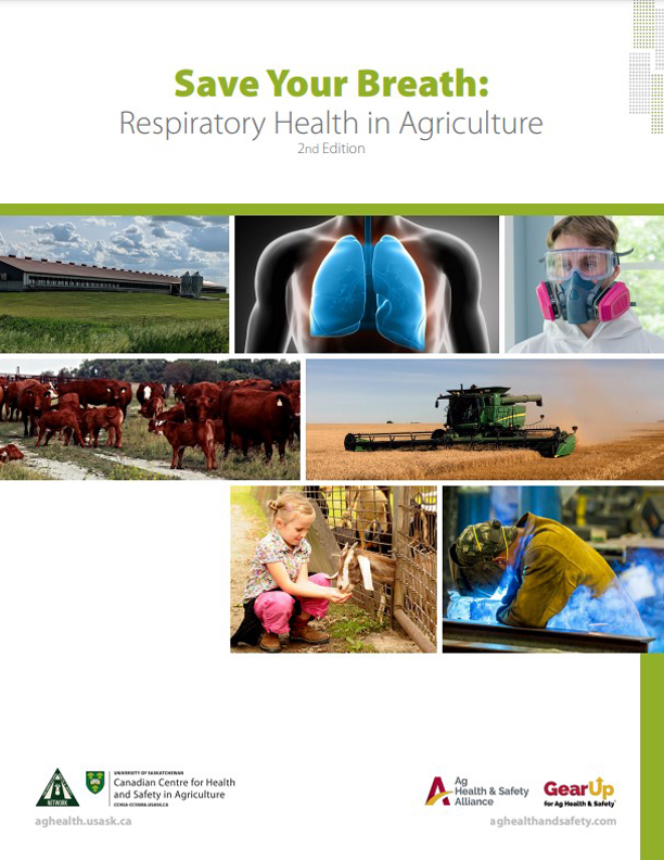 Canada Save Your Breath: Respiratory Health in Agriculture 2nd Edition